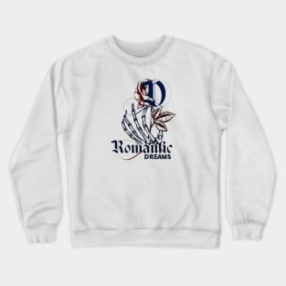 Romantic Dreams Crewneck Sweatshirt